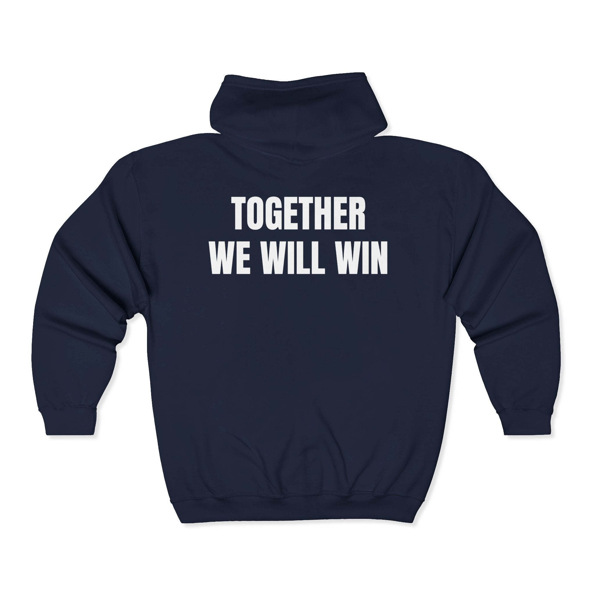 Together We Will Win HOODIE